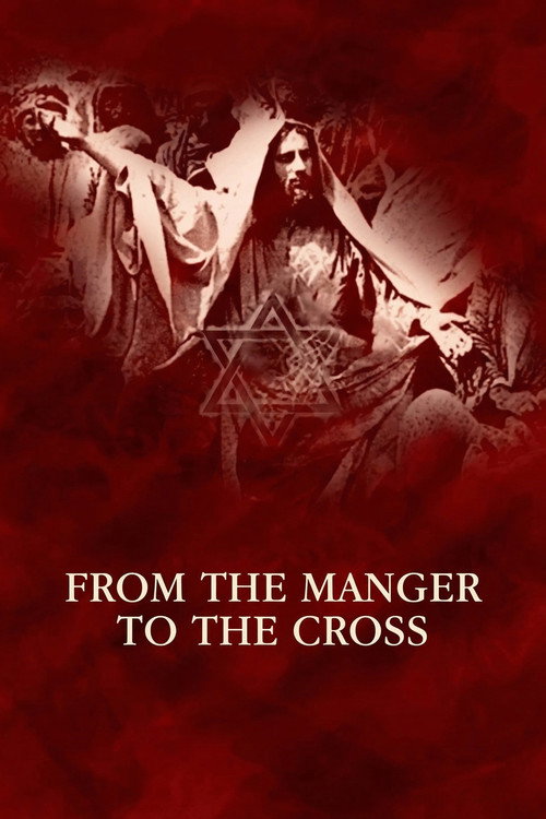 From the Manger to the Cross (1912) poster