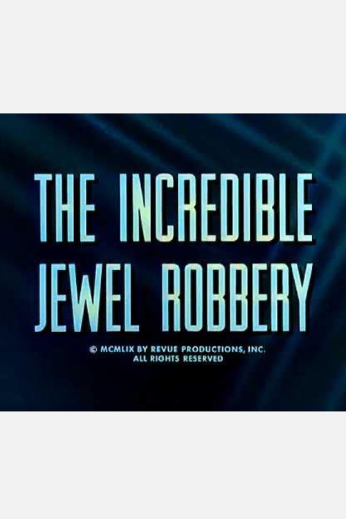 The Incredible Jewel Robbery (1959) poster
