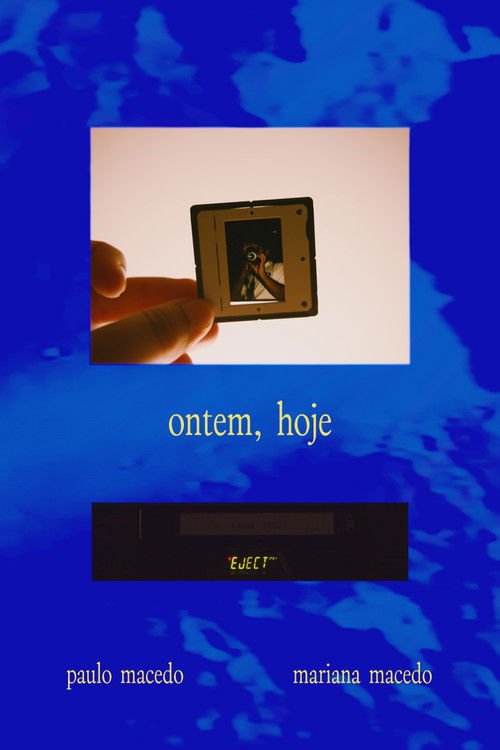 Ontem, Hoje (2025) poster