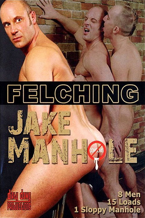 Felching Jake Manhole (2008) poster
