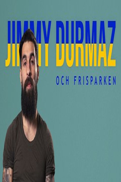 Jimmy Durmaz och frisparken (2019) poster