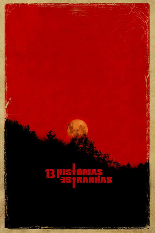13 Histórias Estranhas (2015) poster
