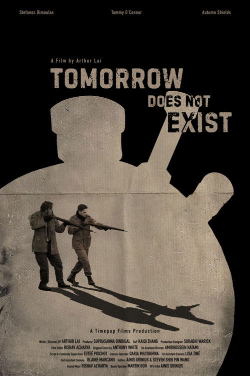 Tomorrow Does Not Exist poster