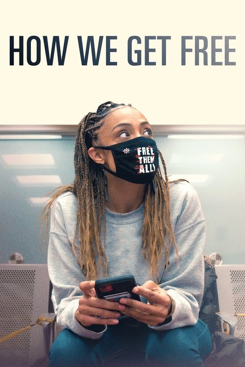 How We Get Free (2023) poster