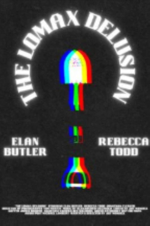The Lomax Delusion (2026) poster