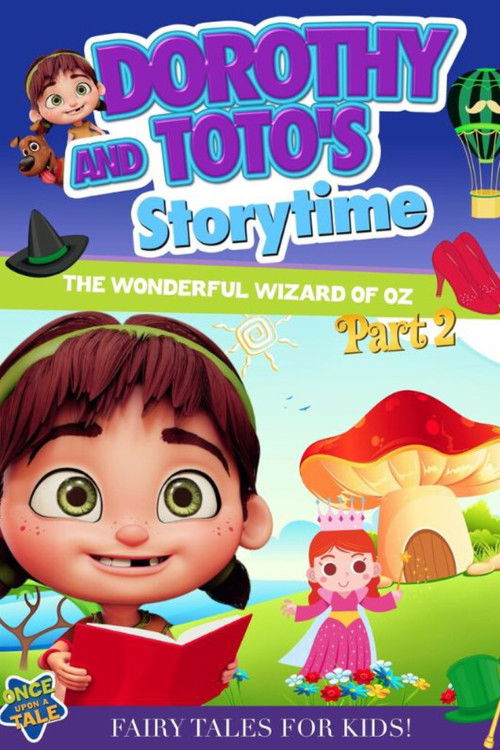 Dorothy and Toto's Storytime: The Wonderful Wizard of Oz Part 2 (2021) poster