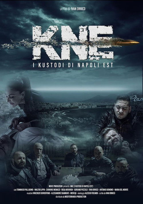 KNE - I Kustodi di Napoli Est (2024) poster