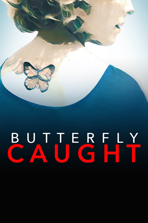 Butterfly Caught (2017) poster