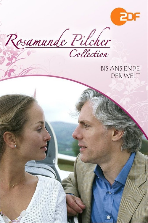 Rosamunde Pilcher: Bis ans Ende der Welt (2002) poster