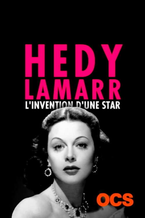 Hedy Lamarr: The Invention of a Star (2018) poster