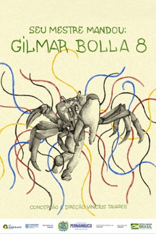 Seu Mestre Mandou Gilmar Bolla 8 (2022) poster