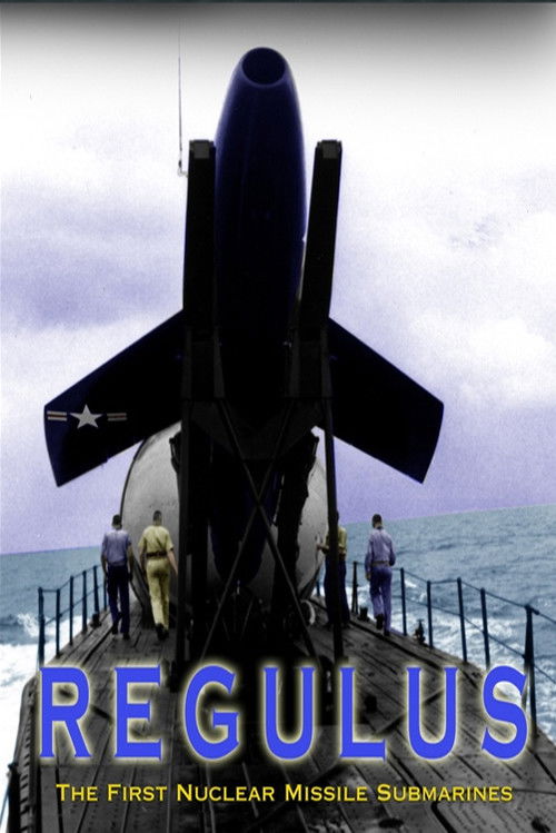 Regulus: The First Nuclear Missile Submarines (2002) poster
