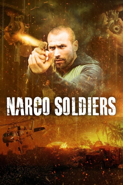Narco Soldiers (2019) poster