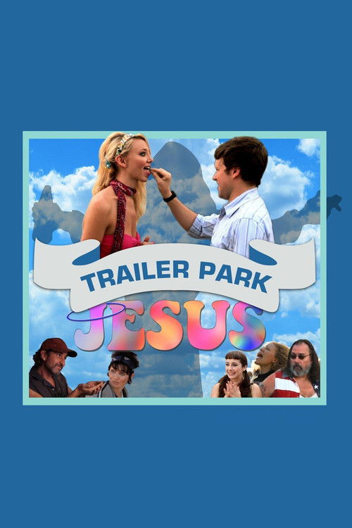 Trailer Park Jesus (2012) poster