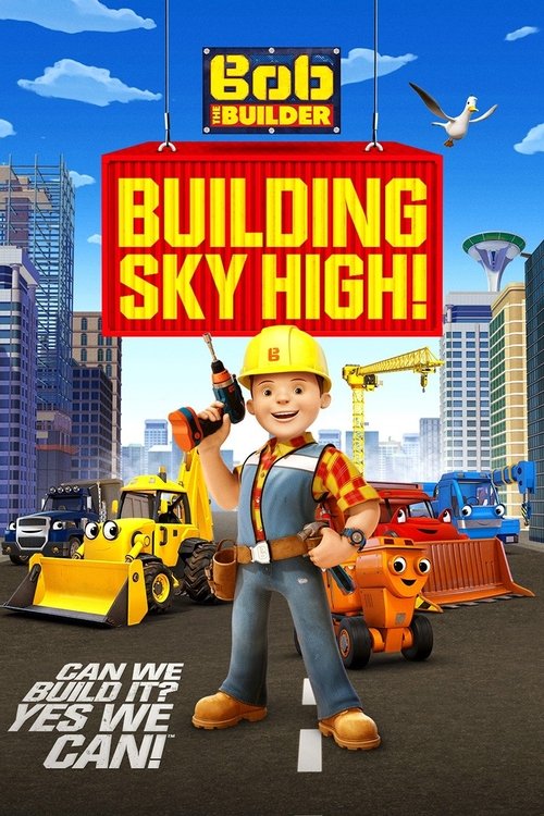 Bob the Builder: Building Sky High (2016) poster