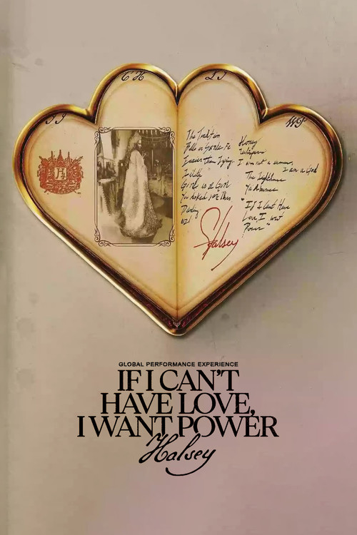 Halsey: If I Can't Have Love, I Want Power - Global Performance Experience (2021) poster