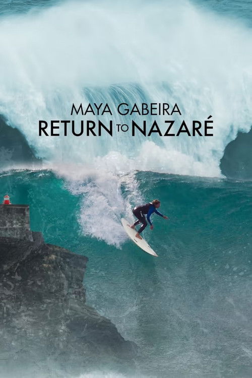 Maya Gabeira: Return to Nazaré (2016) poster