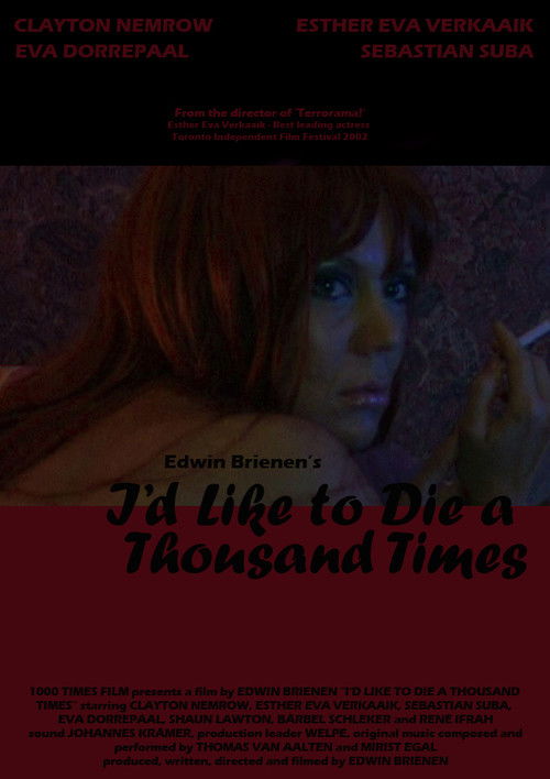I'd Like to Die a Thousand Times (2007) poster