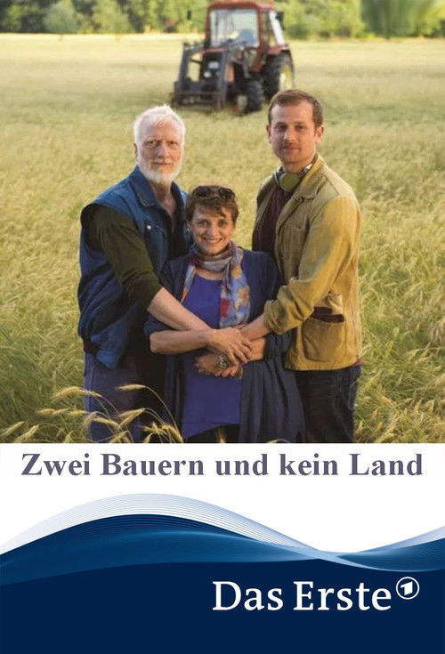 Zwei Bauern und kein Land (2017) poster