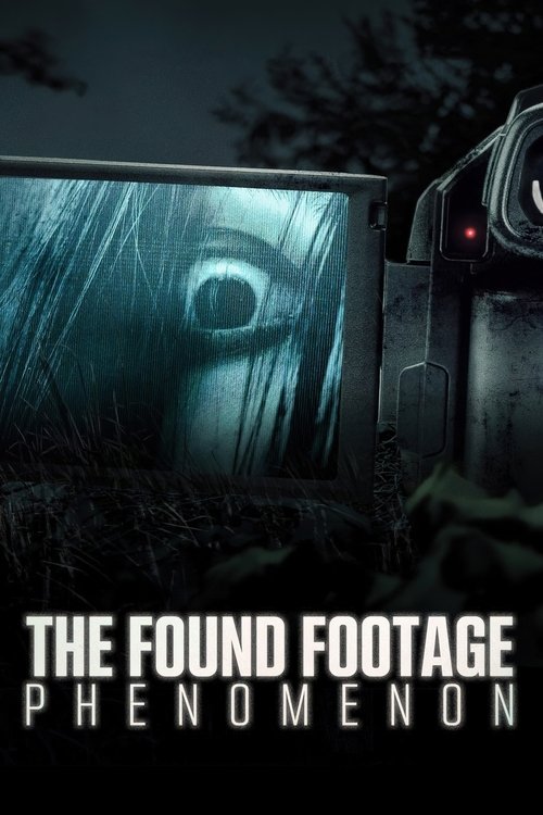 The Found Footage Phenomenon (2021) poster