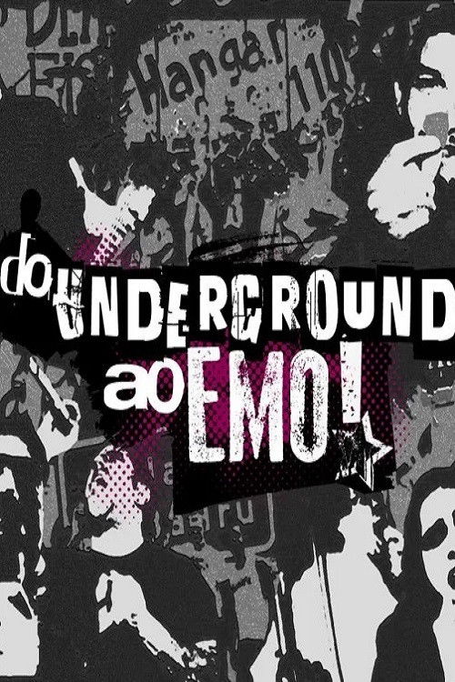 Do Underground ao Emo (2013) poster