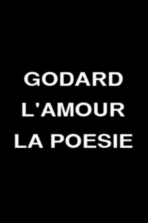 Godard, Love and Poetry (2007) poster