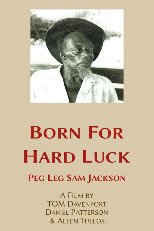 Born for Hard Luck: Peg Leg Sam Jackson (1976) poster