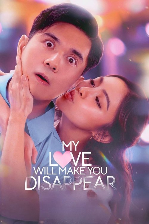 My Love Will Make You Disappear (2025) poster