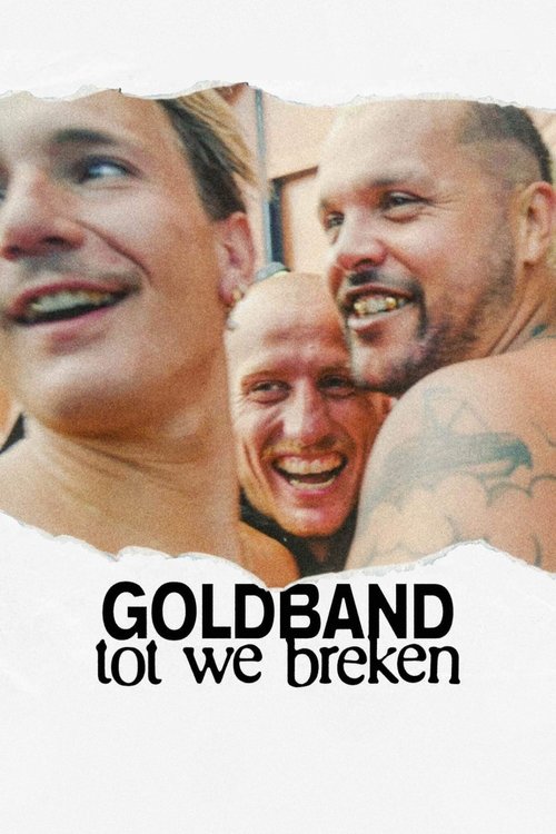 Goldband: Tot We Breken (2025) poster