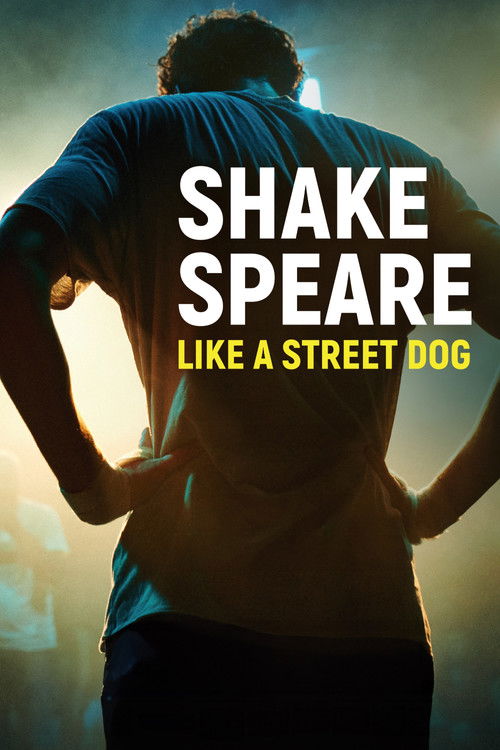 Shakespeare Like A Street Dog (2022) poster