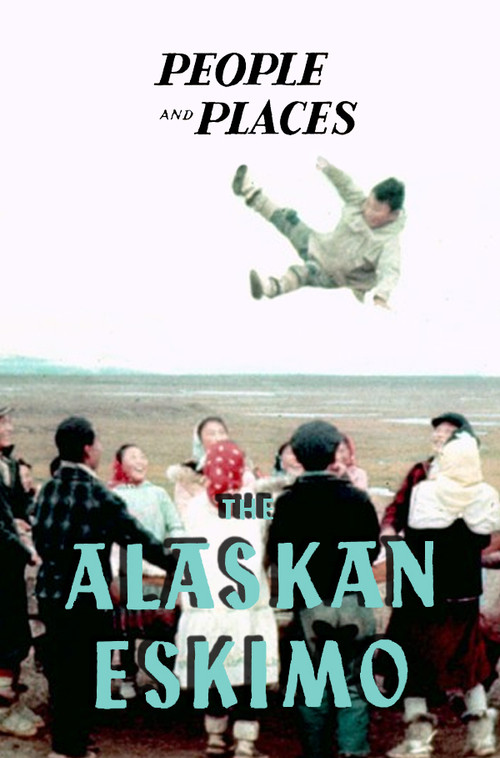 The Alaskan Eskimo (1953) poster
