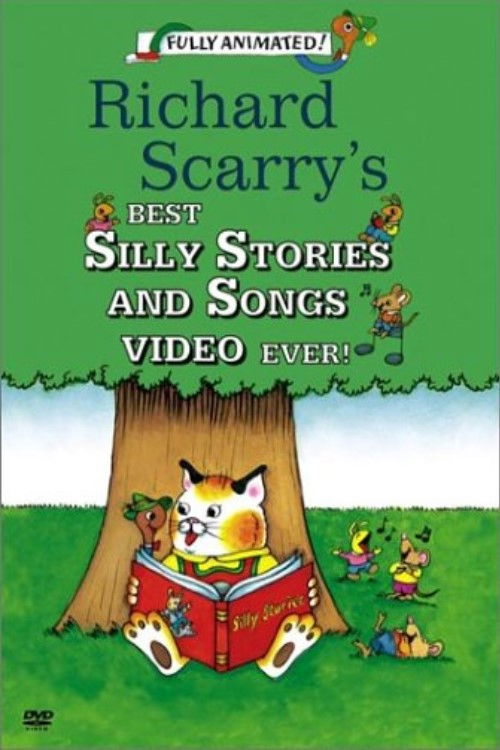 Richard Scarry's Best Silly Stories And Songs Video Ever! (1994) poster