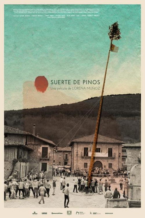 Suerte de pinos (2025) poster