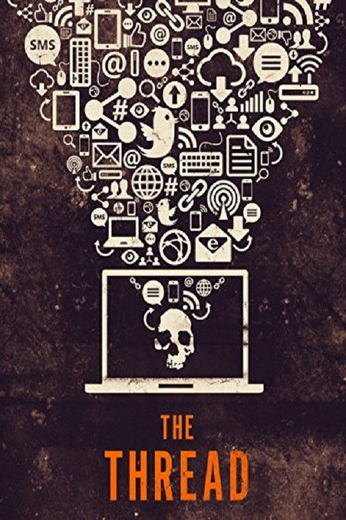 The Thread (2015) poster