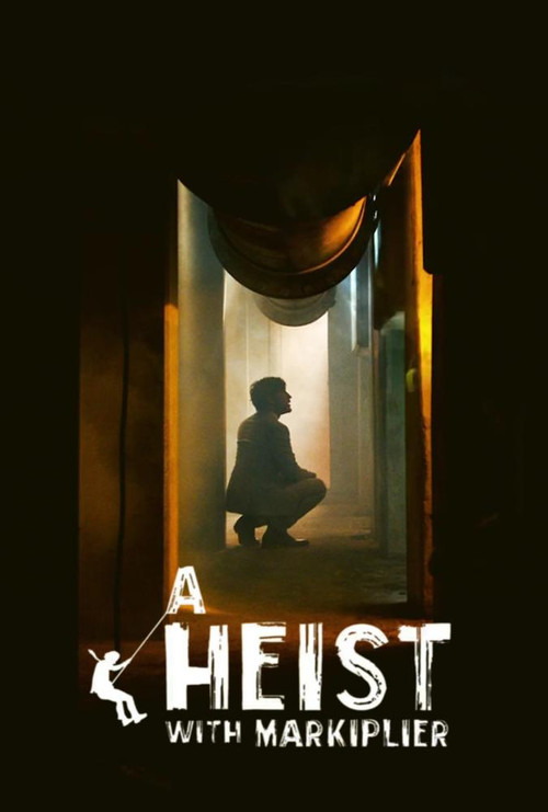 A Heist with Markiplier (2019) poster