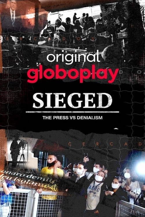 Sieged: The Press vs. Denialism (2020) poster