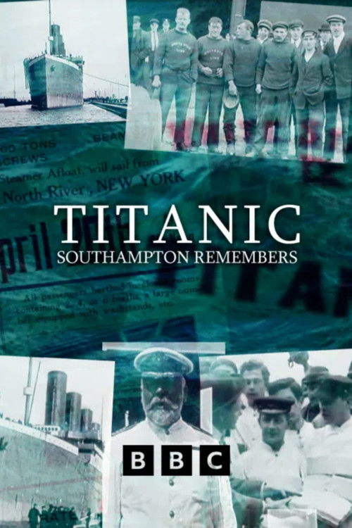 Titanic: Southampton Remembers (2012) poster