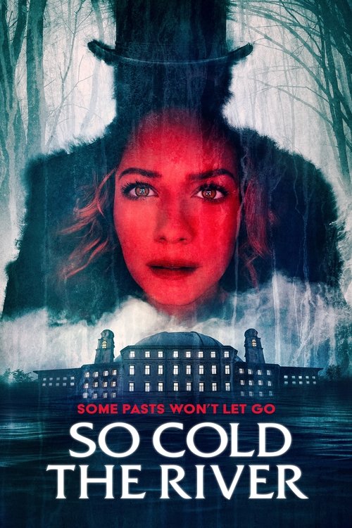 So Cold the River (2022) poster