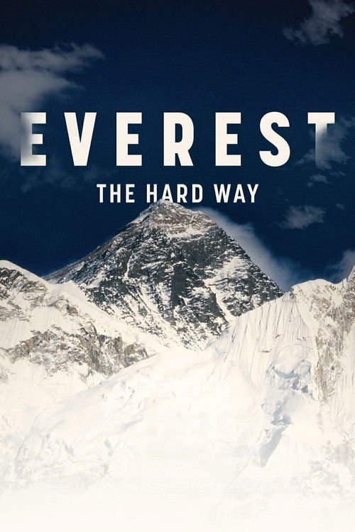 Everest - The Hard Way (2021) poster