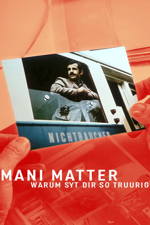 Mani Matter - Warum syt dir so truurig? (2002) poster