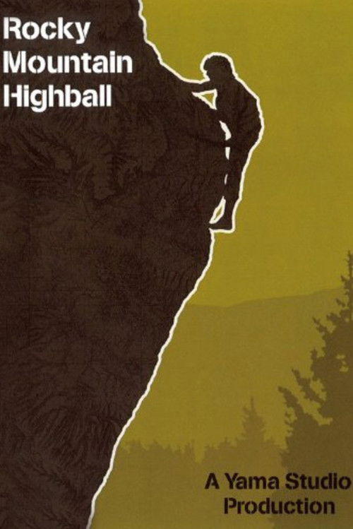 Rocky Mountain Highball (2010) poster
