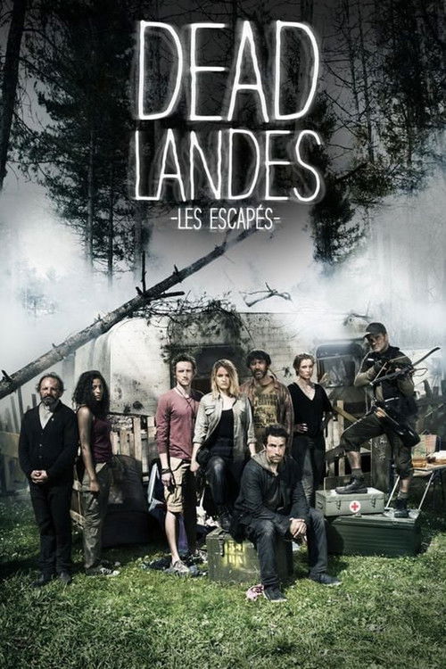 Dead Landes, les escapés (2016) poster