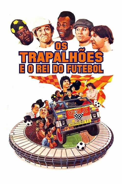 Os Trapalhões e o Rei do Futebol (1986) poster