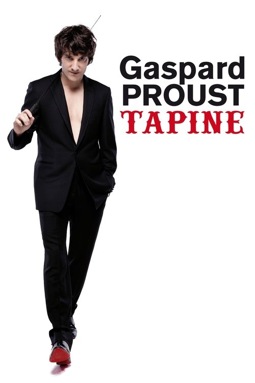 Gaspard Proust tapine (2013) poster