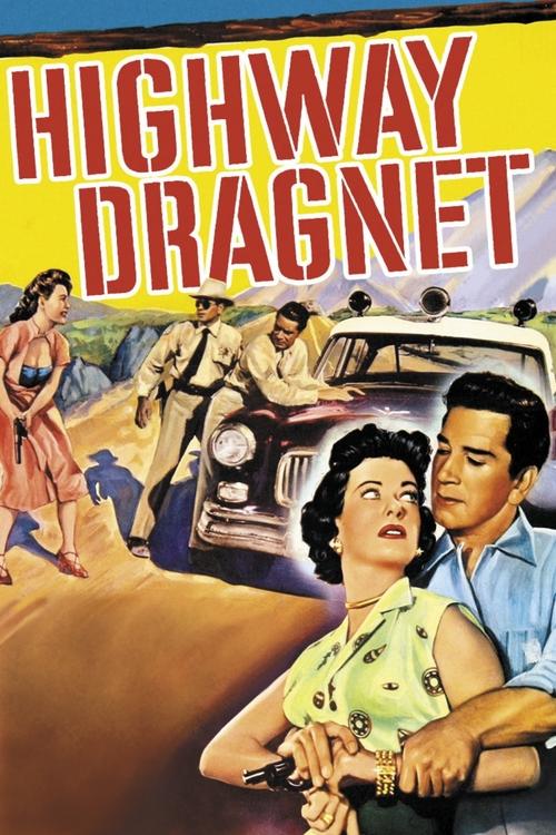 Highway Dragnet (1954) poster