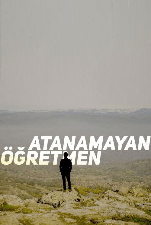 Atanamayan Öğretmen (2019) poster