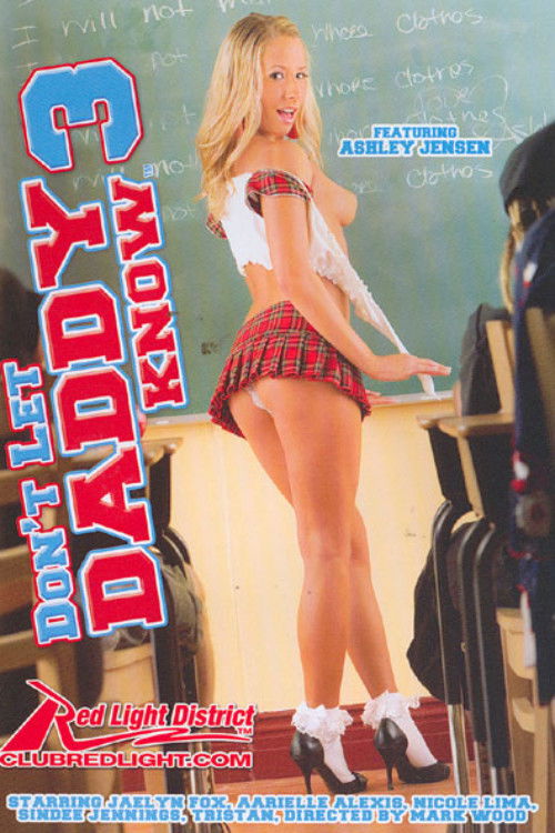 Don't Let Daddy Know 3 (2007) poster