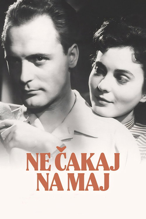 Ne čakaj na maj (1957) poster