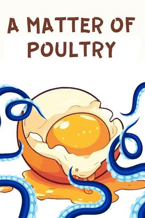 A Matter of Poultry (2025) poster