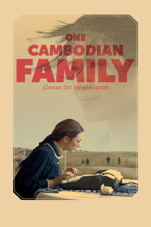 One Cambodian Family Please for My Pleasure (2018) poster